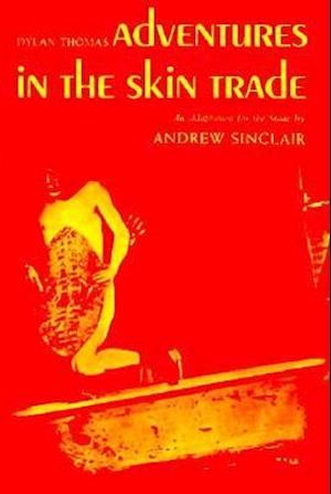 Adventures in the Skin Trade