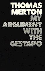 My Argument with the Gestapo