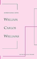 Interviews with William Carlos Williams