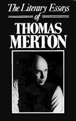The Literary Essays of Thomas Merton