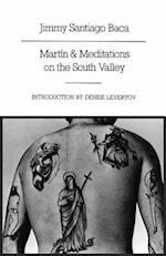 Martin and Meditations on the South Valley