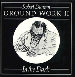 Ground Work II: In the Dark: Poetry