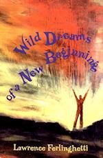 Wild Dreams of a New Beginning