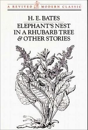 Elephant's Nest In A Rhubarb Tree & Other Stories