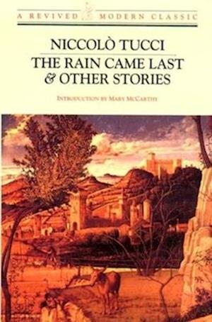 The Rain Came Last & Other Stories