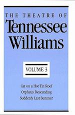 The Theatre of Tennessee Williams, Volume III