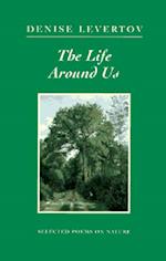 The Life Around Us: Selected Poems on Nature