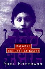 Katschen and The Book of Joseph