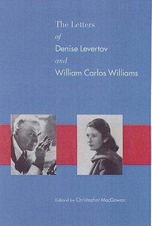 The Letters of Denise Levertov & William Carlos Williams