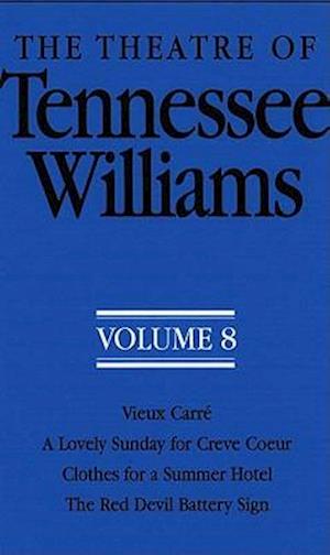 The Theatre of Tennessee Williams Volume VIII