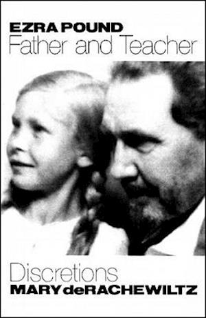 Ezra Pound, Father & Teacher