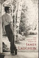 The Collected Poems of James Laughlin