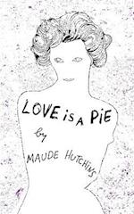 Love Is a Pie