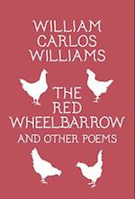 Red Wheelbarrow & Other Poems