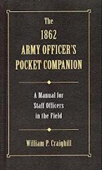 The 1862 Army Officer's Pocket Companion