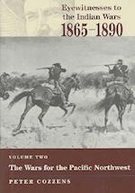 Eyewitnesses to the Indian Wars - Volume 2