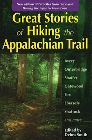 Great Stories of Hiking the Appalachian Trail