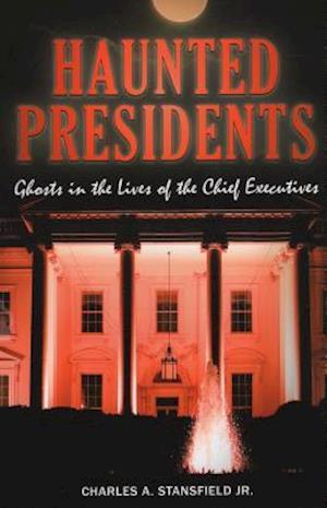 Haunted Presidents