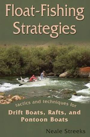 Float-Fishing Strategies