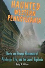 Haunted Western Pennsylvania