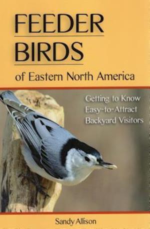 Feeder Birds of Eastern North America