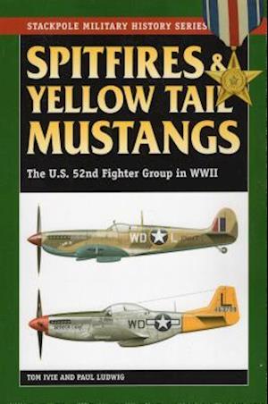 Spitfires and Yellow Tail Mustangs