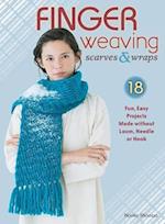Finger Weaving Scarves & Wraps