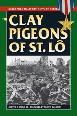 The Clay Pigeons of St. Lo