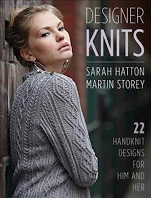 Designer Knits: Sarah Hatton & Martin Storey