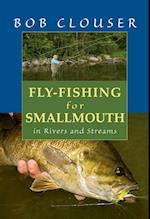 FLY-FISHING FOR SMALLMOUTH