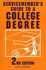 Servicemember'S Guide to a College Degree