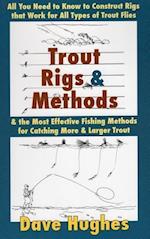 Trout Rigs and Methods