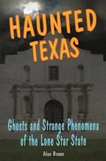 HAUNTED TEXAS: GHOSTS AND STRAPB