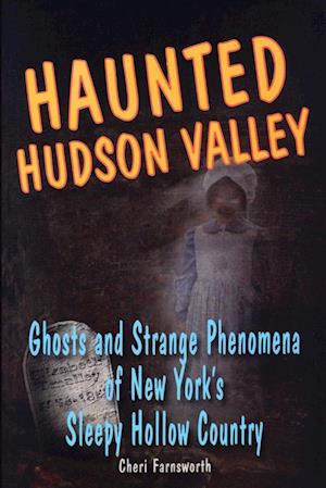 Haunted Hudson Valley