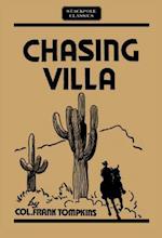 Chasing Villa