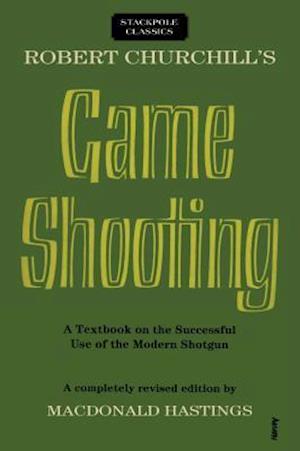 Robert Churchill's Game Shooting