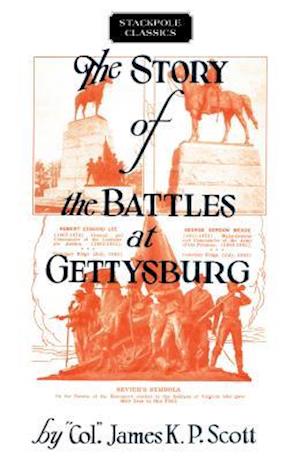 Story of the Battles at Gettysburg