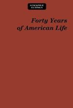 Forty Years of American Life