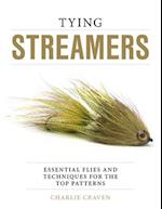 Tying Streamers : Essential Flies and Techniques for the Top Patterns 