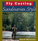 Fly Casting Scandinavian Style