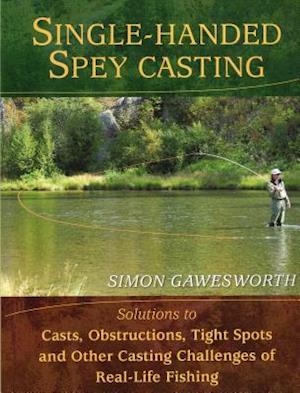 Single-Handed Spey Casting