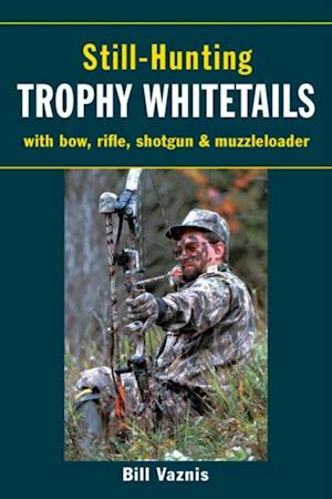 Still-Hunting Trophy Whitetails