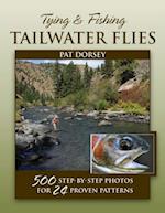 Tying & Fishing Tailwater Flies