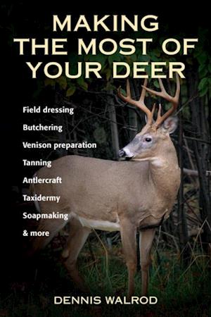 Making the Most of Your Deer