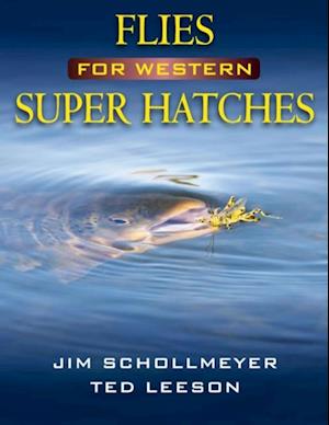 Flies for Western Super Hatches