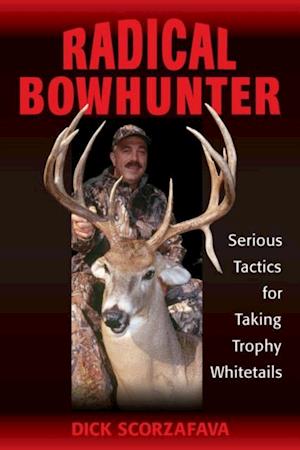 Radical Bowhunter