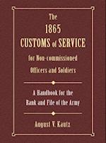 1865 Customs of Service for Non-Commissioned Officers & Soldiers