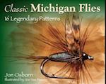 Classic Michigan Flies