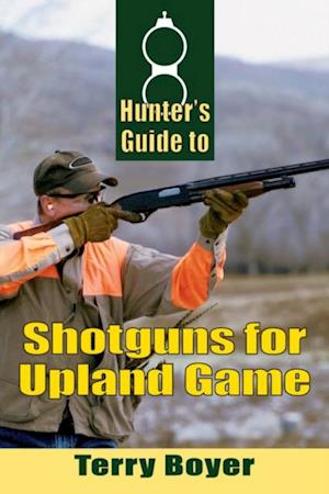 Hunters Guide to Shotguns for Upland Game