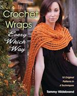 Crochet Wraps Every Which Way